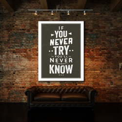 Tablou Motivational - If You Never Try (Calligraphic) - Img 3