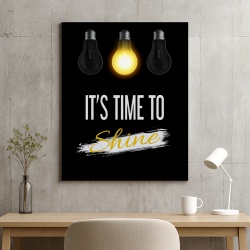Tablou Motivational - It's Time To Shine