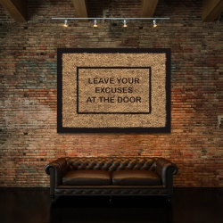 Tablou Motivational - Leave Your Excuses At The Door - Img 3