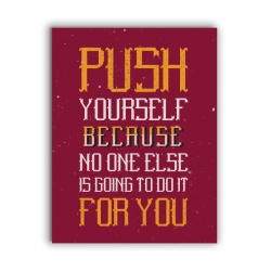 Tablou Motivational - Push Yourself - Img 4