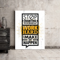 Tablou Motivational - Stop Doubting Yourself - Img 3