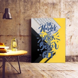 Tablou Motivational - The Harder You Work - Img 2