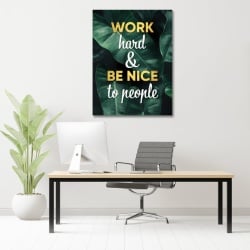 Tablou Motivational - Work hard and be nice - Img 4