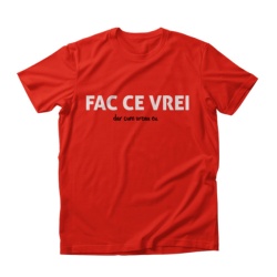 Imprimeu Tricou Fac ce vrei - Img 2