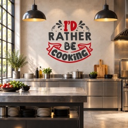 Sticker Bucatarie - I'd rather be cooking