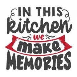 Sticker Bucatarie - In this kitchen we make memories - Img 2