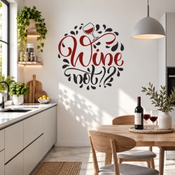 Sticker Bucatarie - Wine not
