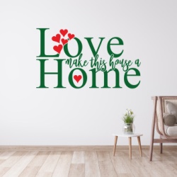 Sticker De Perete Love Makes This House A Home - Img 7