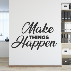 Sticker De Perete Make Things Happen - Img 8