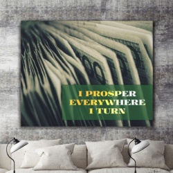Tablou Canvas Motivational - I Prosper - Img 5
