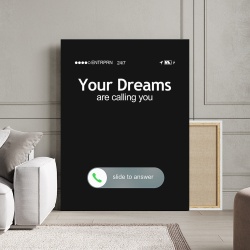 Tablou Canvas Motivational - Your dreams are calling you (black) - Img 3