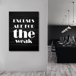 Tablou Motivational - Excuses are for the weak - Img 2