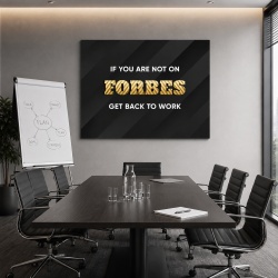 Tablou Motivational - If you are not on Forbes