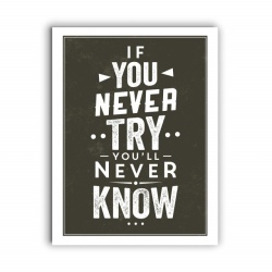 Tablou Motivational - If You Never Try (Calligraphic) - Img 4