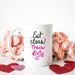 Cana cu Mesaj Eat Clean Train Dirty