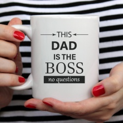 Cana cu Mesaj This Dad Is The Boss - Img 4