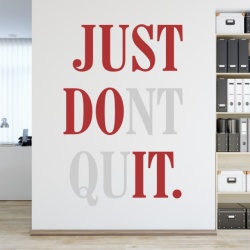 Sticker De Perete Just Dont Quit In 2 Culori - Img 5
