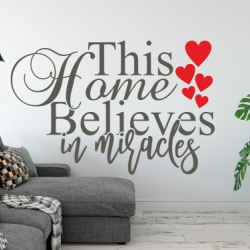 Sticker De Perete This Home Belives In Miracles - Img 6