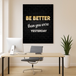 Tablou Motivational - Be better than you were