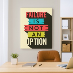 Tablou Motivational - Failure Is Not An Option