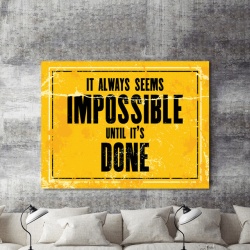 Tablou Motivational - It Always Seems Impossible - Img 3