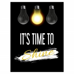 Tablou Motivational - It's Time To Shine - Img 4