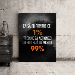 Tablou Motivational - Sa Fii Printre Cei 1%