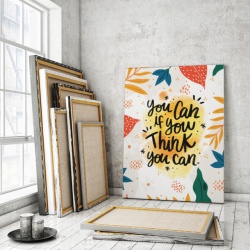 Tablou Motivational - You Can If You Think You Can - Img 2