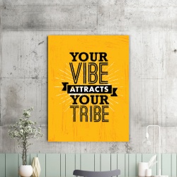 Tablou Motivational - Your Vibe Attracts Your Tribe - Img 2