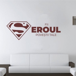 Sticker De Perete Fii Eroul