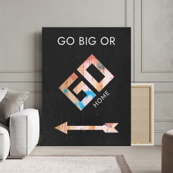 Tablou Canvas Motivational - Go big or go home (Monopoly) - Img 2