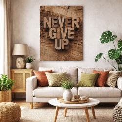 Tablou Canvas Motivational - Never give up (wood carven)