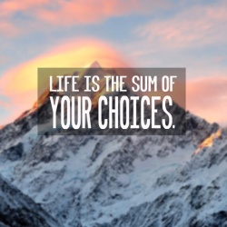 Tablou Motivational - Life Is The Sum Of Your Choices - Img 4