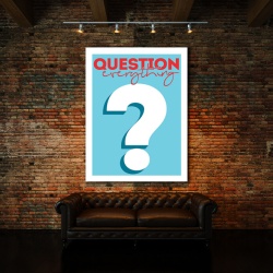 Tablou Motivational - Question Everything - Img 4