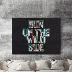 Tablou Motivational - Run On The Wild Side - Img 2