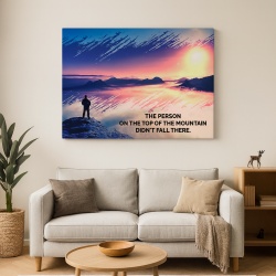 Tablou Motivational - The Person On The Top Of The Mountain