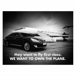 Tablou Motivational - They Want To Fly First Class - Img 3