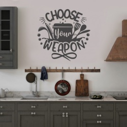 Sticker Bucatarie - Choose your weapon - Img 3