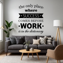 Sticker De Perete The Only Place Where Work - Img 1