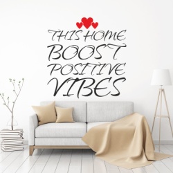 Sticker De Perete This Home Boosts Positive Vibes - Img 3