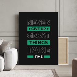 Tablou Canvas Motivational - Great things take time - Img 3