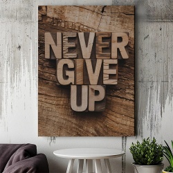 Tablou Canvas Motivational - Never give up (wood carven) - Img 4