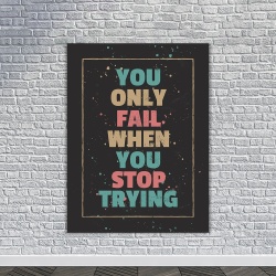 Tablou Canvas Motivational - You only fail (paintdrops) - Img 4