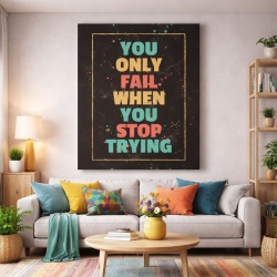 Tablou Canvas Motivational - You only fail (paintdrops)