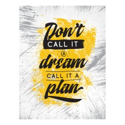 Tablou Motivational - Don't Call It A Dream - Img 4