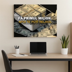 Tablou Motivational - Fa Primul Milion