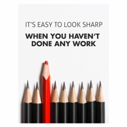 Tablou Motivational - It's Easy To Look Sharp - Img 4