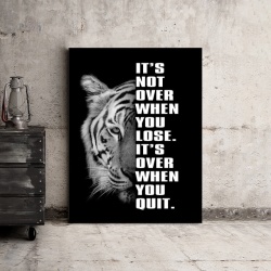 Tablou Motivational - It's Not Over When You Lose - Img 3