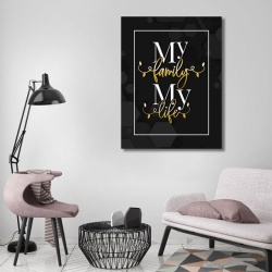 Tablou Motivational - My family, my life - Img 2