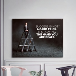 Tablou Motivational - Success Is Not A Card Trick - Img 3